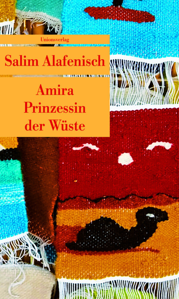 Amira - Prinzessin der Wüste (Salim Alafenisch)