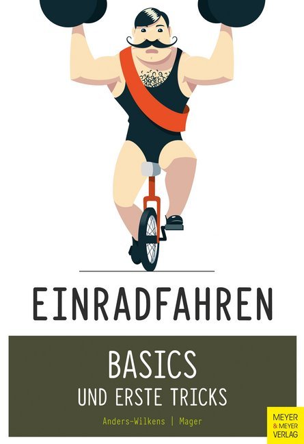 Einradfahren (Andreas Anders-Wilkens)