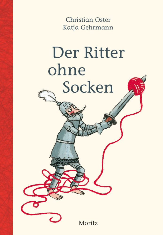 Der Ritter ohne Socken (Christian Oster)