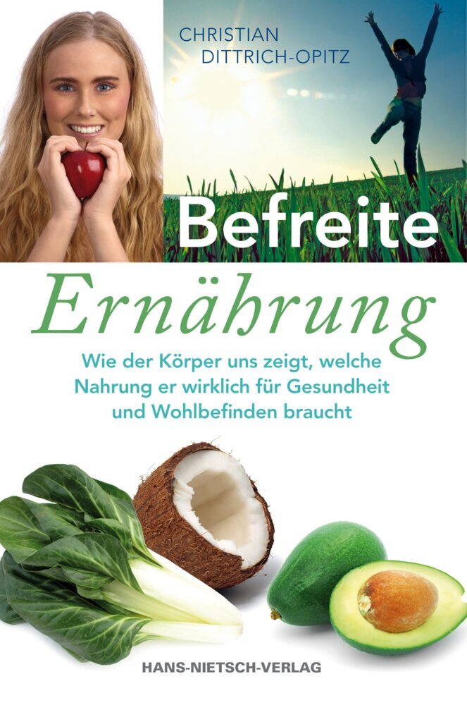 Befreite Ernährung (Christian Dittrich-Opitz)