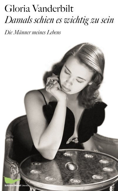 Damals schien es wichtig zu sein (Gloria Vanderbilt)