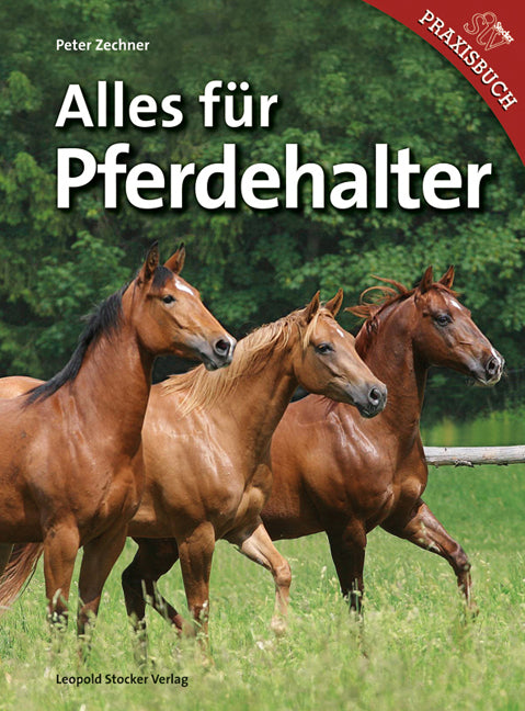 Alles für Pferdehalter (Peter Zechner)