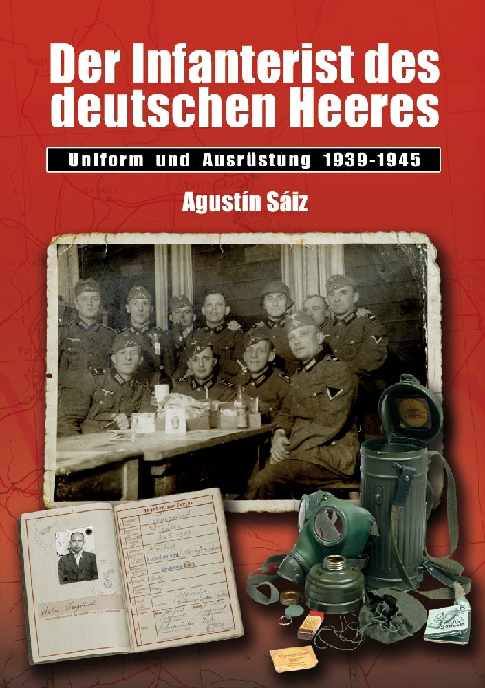 Der Infanterist des deutschen Heeres (Agustin Sáiz)