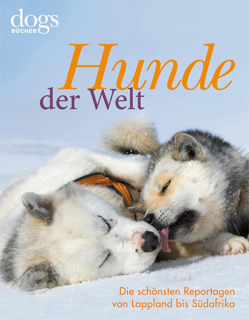 DOGS. Hunde der Welt (Thomas Niederste-Werbeck)