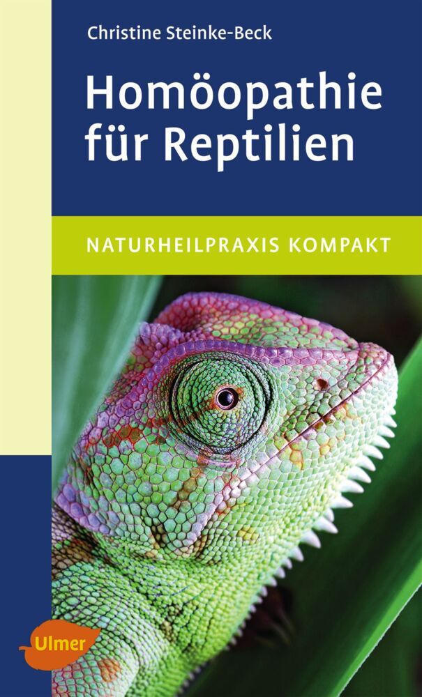 Homöopathie für Reptilien (Christine Steinke-Beck)