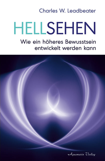 Hellsehen (Charles W. Leadbeater)