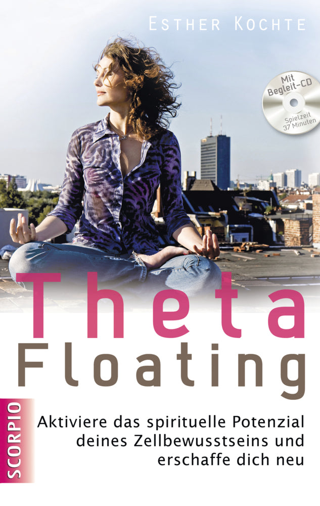 ThetaFloating, m. Audio-CD (Esther Kochte)