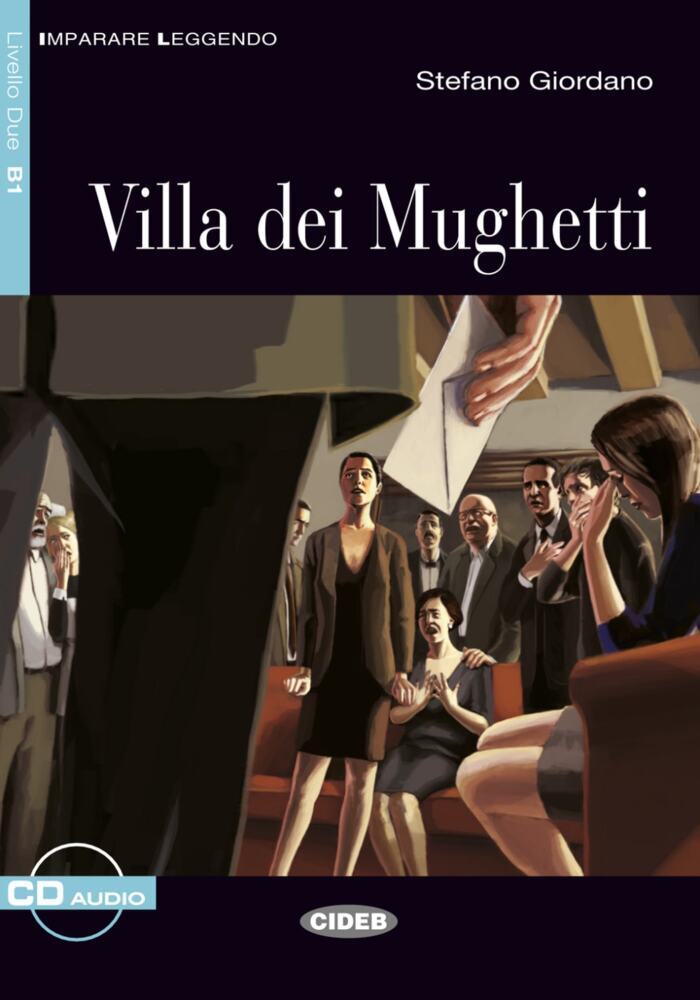 Villa dei Mughetti, m. Audio-CD (Stefano Giordano)