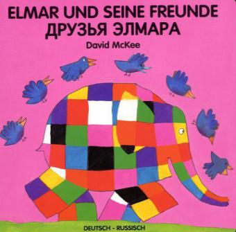 Elmar und seine Freunde, Deutsch-Russisch. Elmar i liveta (David Mckee)