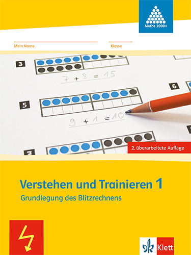 Verstehen und Trainieren 1. Grundlegung des Blitzrechnens