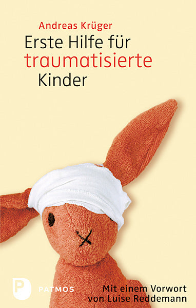 Erste Hilfe für traumatisierte Kinder (Andreas Krüger)