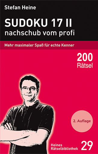 Sudoku 17 II - nachschub vom profi.Bd.2 (Stefan Heine)