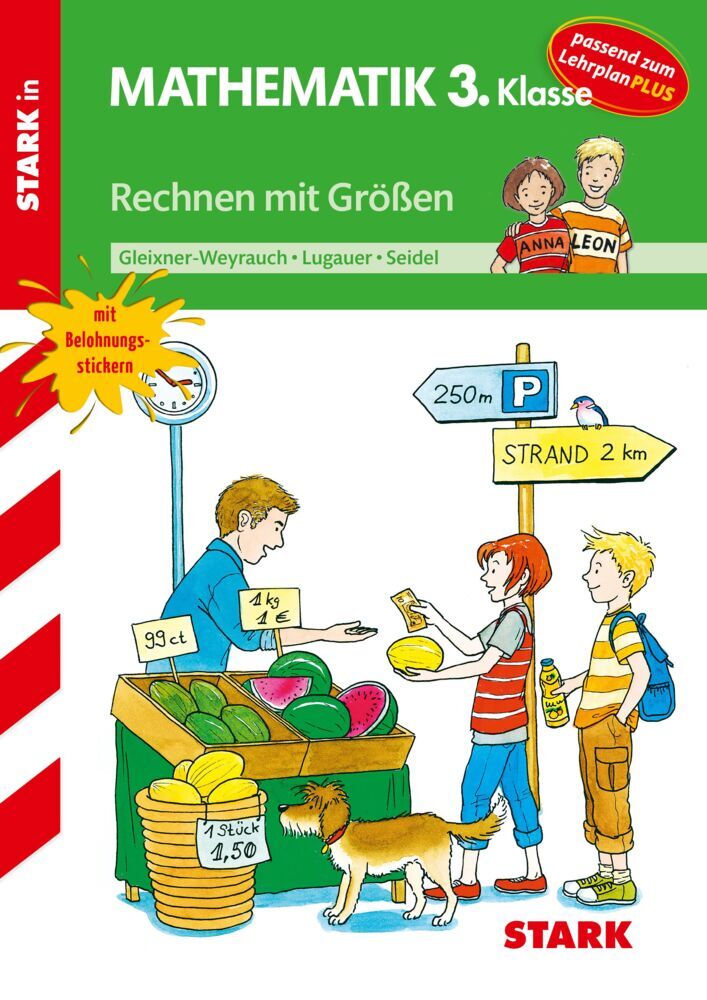 STARK Rechnen mit Größen 3. Klasse - Training Grundschule - Grundwissen, Aufgaben und Lösungen (Marion Lugauer)
