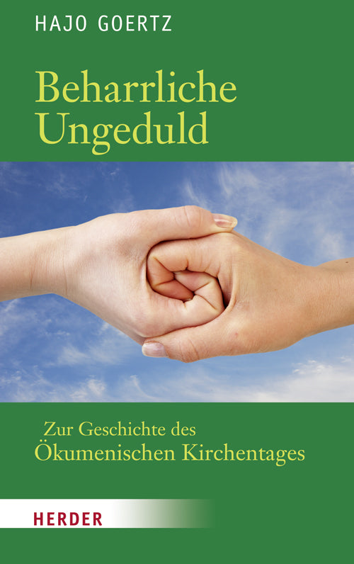Beharrliche Ungeduld (Hajo Goertz)