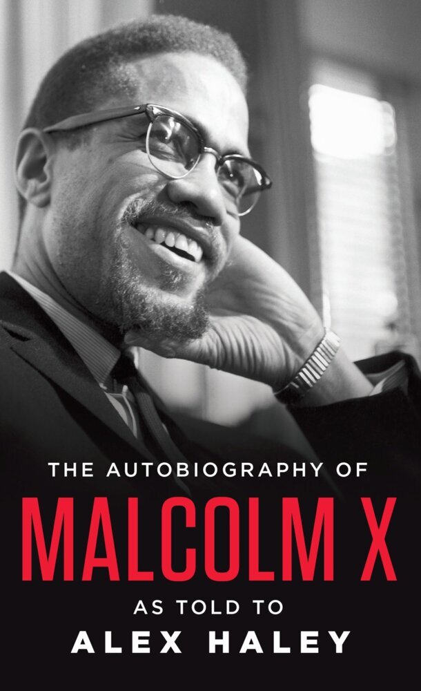 The Autobiography of Malcolm X (Malcolm X)
