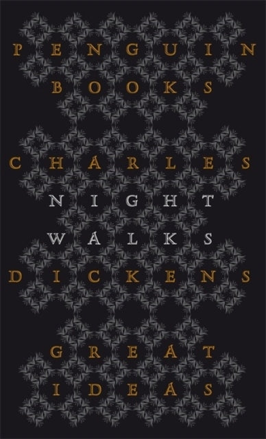 Night Walks (Charles Dickens)