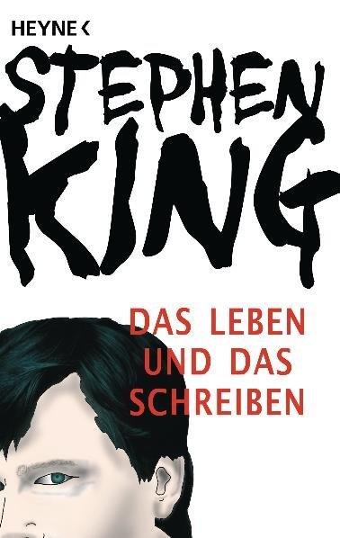 Das Leben und das Schreiben (Stephen King)