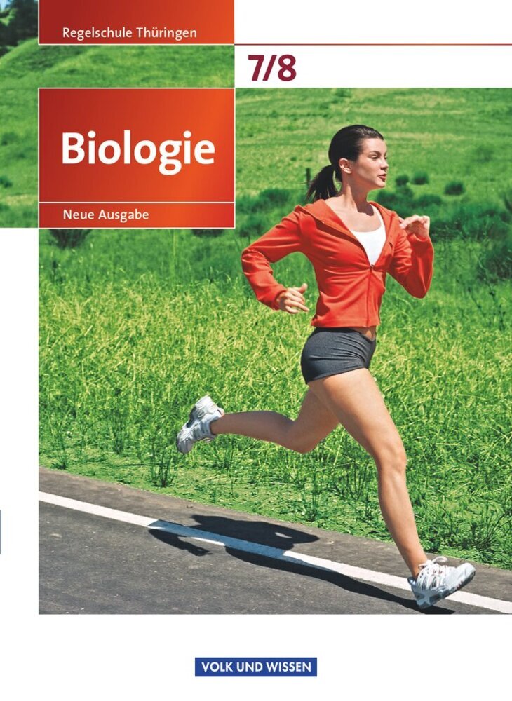 Biologie - Ausgabe Volk und Wissen - Regelschule Thüringen - Neue Ausgabe - 7./8. Schuljahr (Udo Hampl)