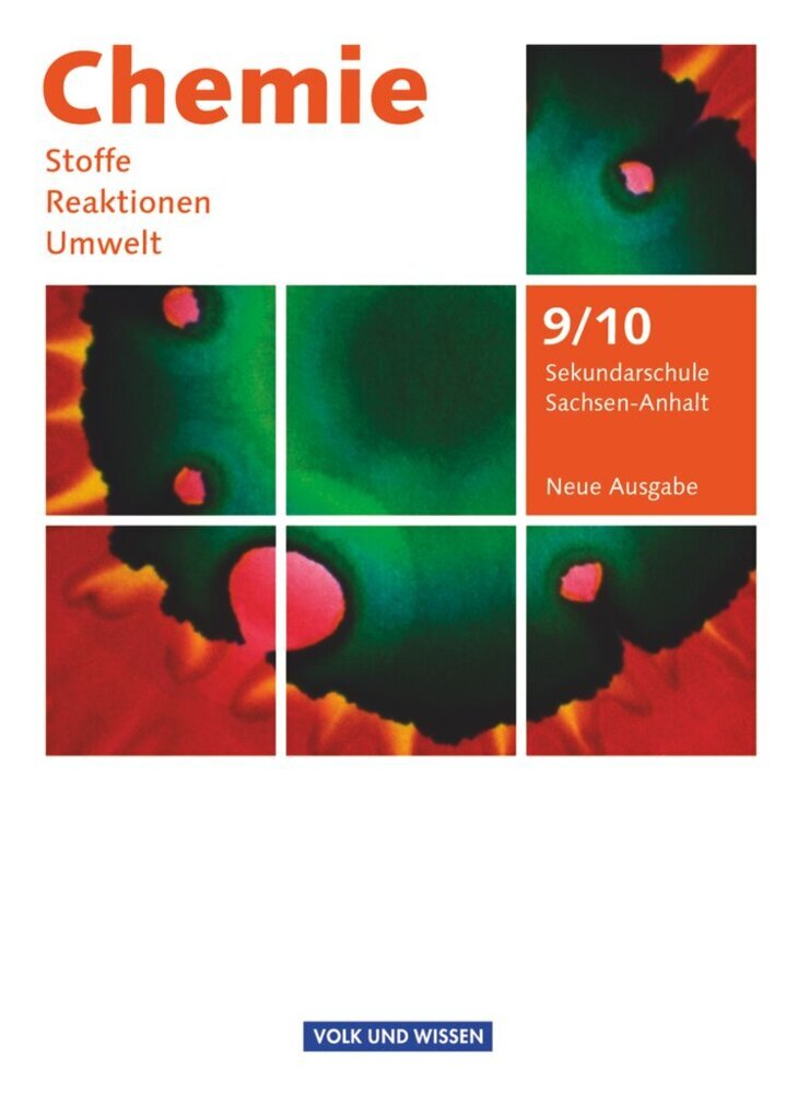Chemie: Stoffe - Reaktionen - Umwelt (Neue Ausgabe) - Sekundarschule Sachsen-Anhalt - 9./10. Schuljahr (Volkmar Dietrich)