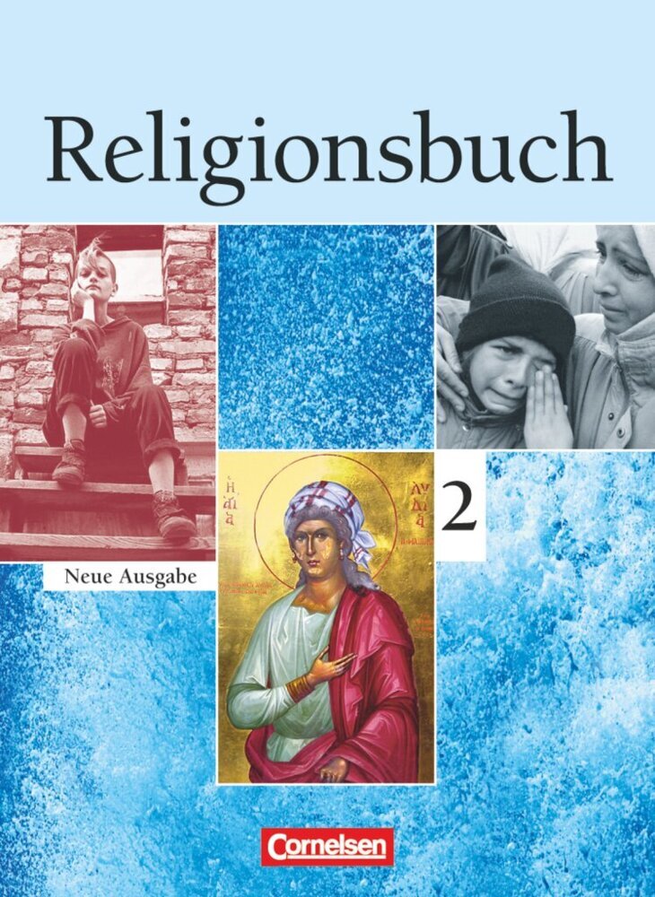 Religionsbuch - Unterrichtswerk für den evangelischen Religionsunterricht - Sekundarstufe I - Band 2 (Cordula Grunow)