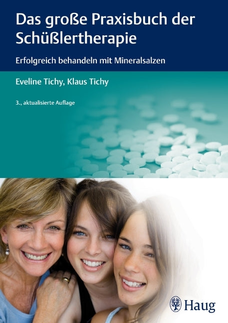 Das große Praxisbuch der Schüßlertherapie (Eveline Tichy)