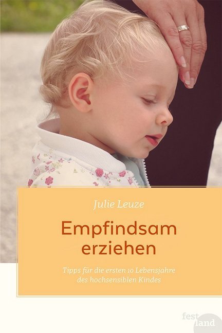 Empfindsam erziehen (Julie Leuze)