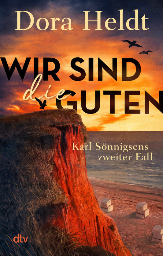 Wir sind die Guten (Dora Heldt)
