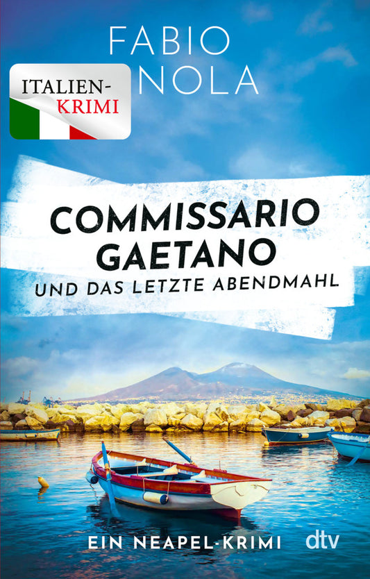 Commissario Gaetano und das letzte Abendmahl (Fabio Nola)