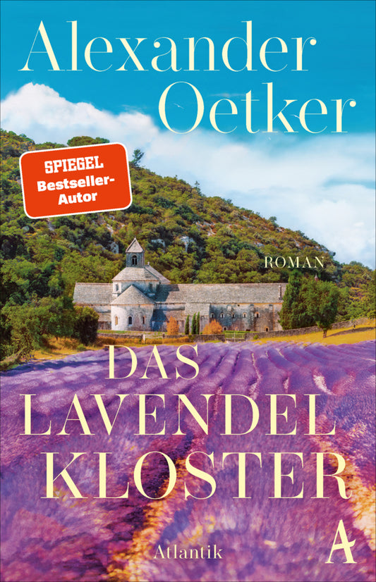 Das Lavendelkloster (Alexander Oetker)