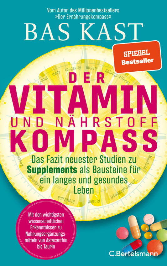 Der Vitamin- und Nährstoffkompass (Bas Kast)