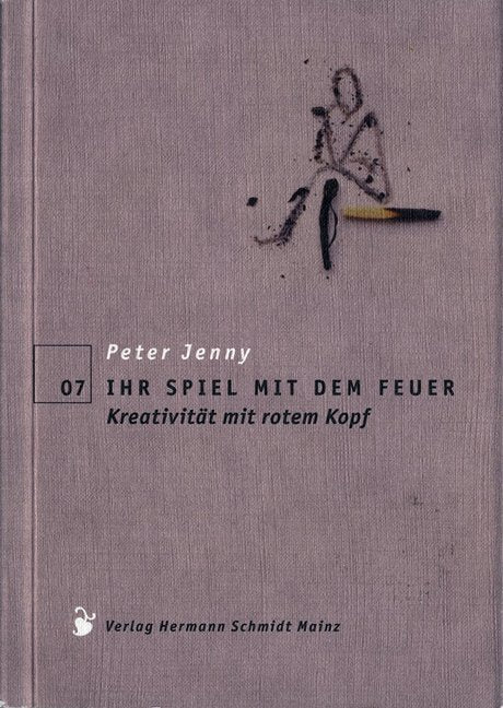 Ihr Spiel mit dem Feuer (Peter Jenny)