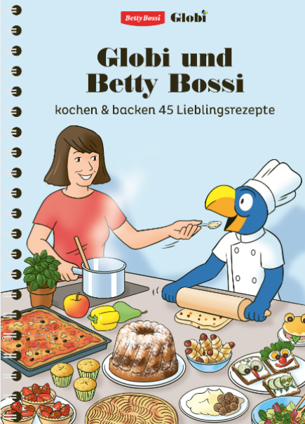 Globi und Betty Bossi - kochen & backen 44 Lieblingsrezepte (Walter Pfenninger)