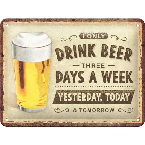 Blechschild "Drink Beer Three Days" (15 x 20 cm)