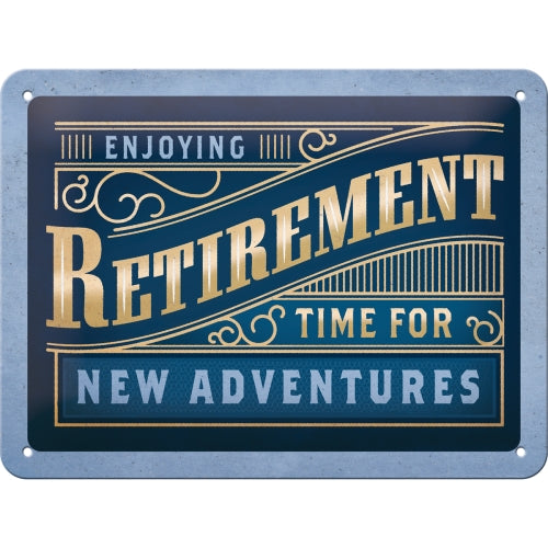 Blechschild "Retirement" (15 x 20 cm)