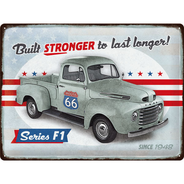 Blechschild "Ford F1 - Built Stronger Since 1948" (40 x 30 cm)