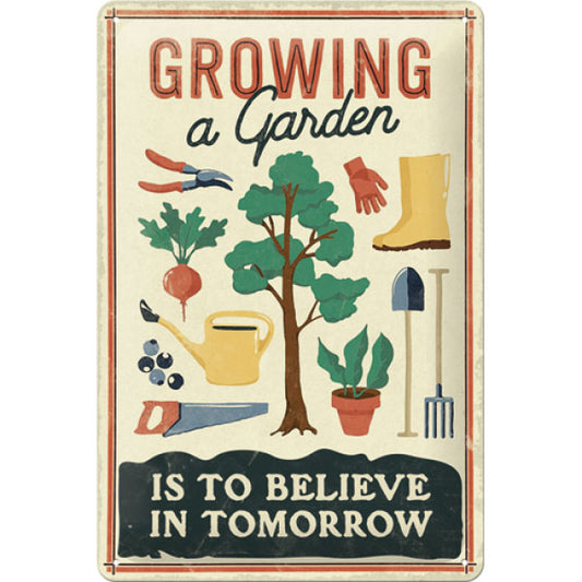 Blechschild "Growing a Garden" (30 x 20 cm)