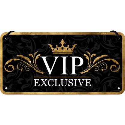 Hängeschild. VIP Exclusive, Achtung