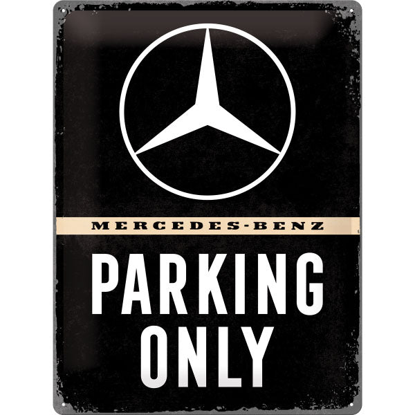 Blechschild "Mercedes-Benz Parking Only" (40 x 30 cm)