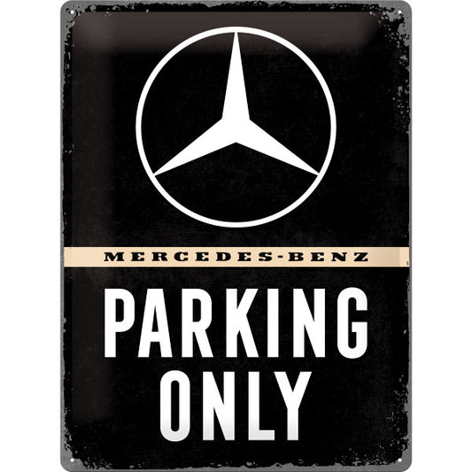 Blechschild "Mercedes-Benz Parking Only" (40 x 30 cm)