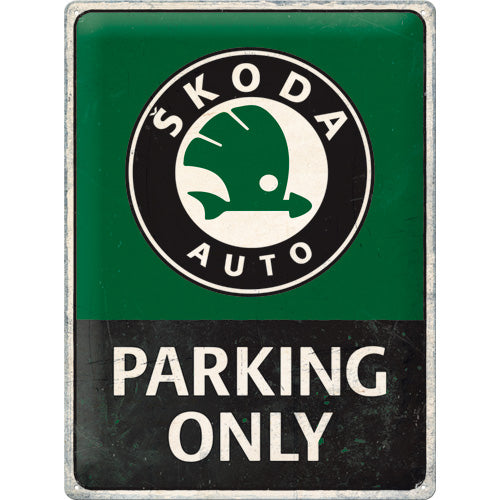 Blechschild "Skoda Parking Only" (30 x 40 cm)