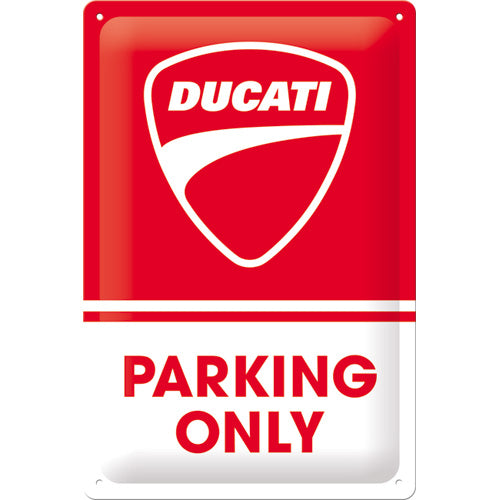 Blechschild "Ducati Parking Only" (30 x 20 cm)
