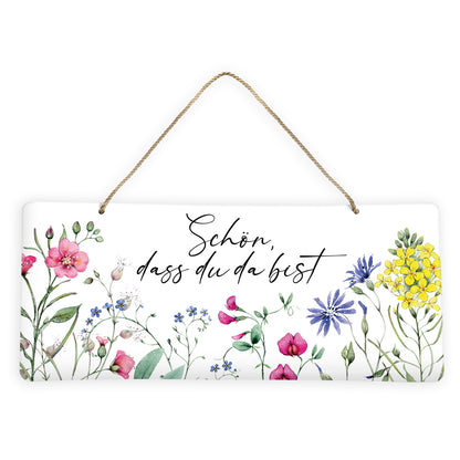 Schild "Schön, dass du da bist" (35 x 13 cm)