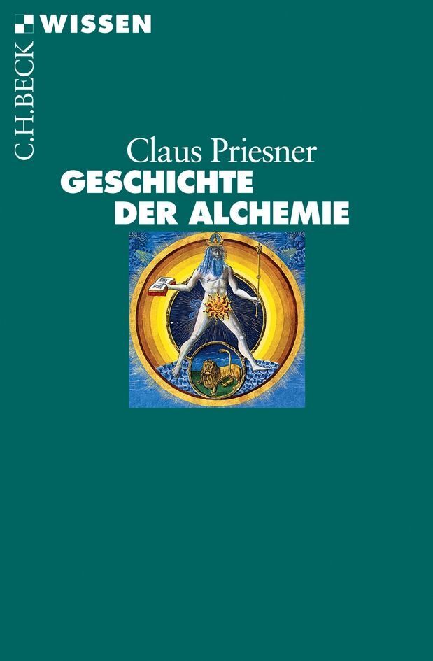 Geschichte der Alchemie (Claus Priesner)