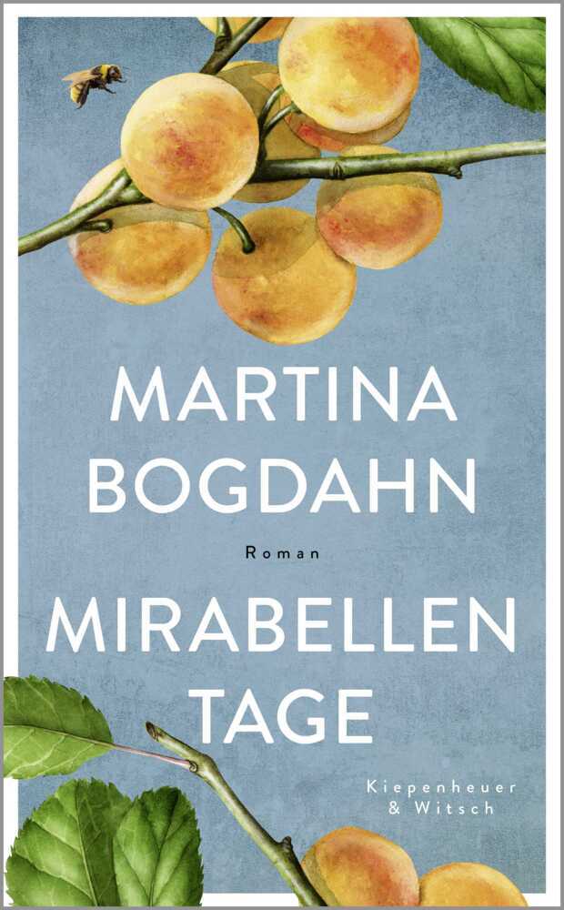 Mirabellentage (Martina Bogdahn)