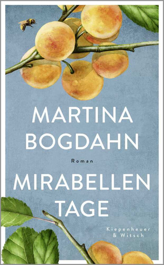 Mirabellentage (Martina Bogdahn)
