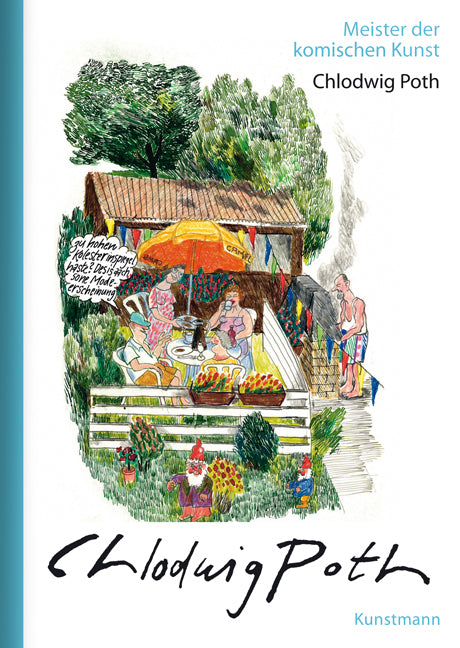Meister der komischen Kunst: Chlodwig Poth (Chlodwig Poth)