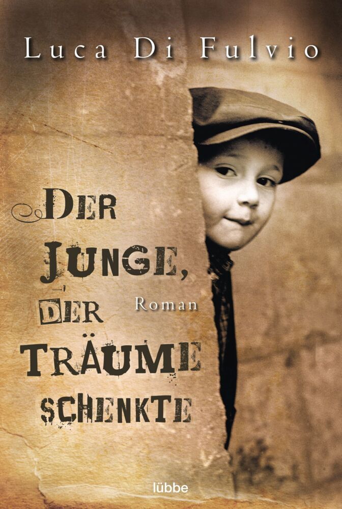 Der Junge, der Träume schenkte (Luca Di Fulvio)
