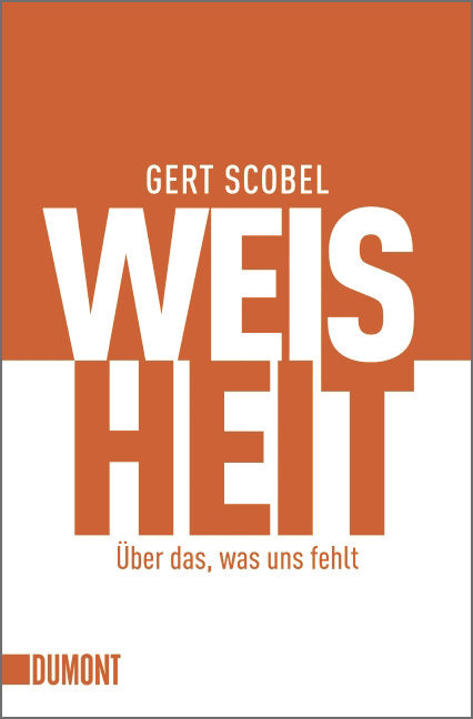Weisheit (Gert Scobel)