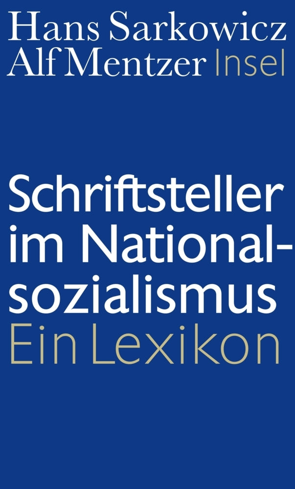Schriftsteller im Nationalsozialismus (Hans Sarkowicz)