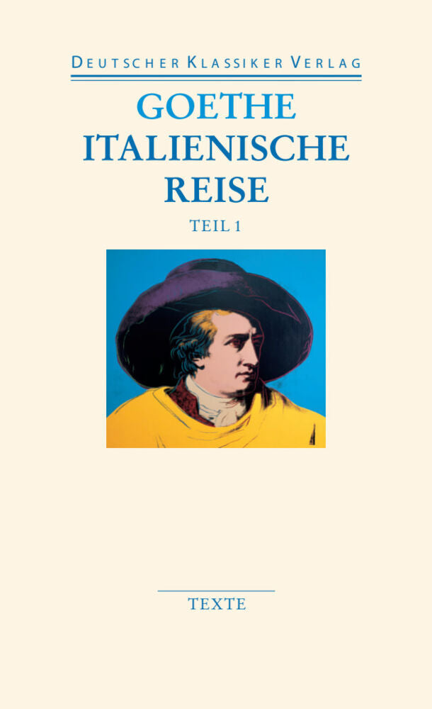 Italienische Reise, 2 Bände (Johann Wolfgang Von Goethe)